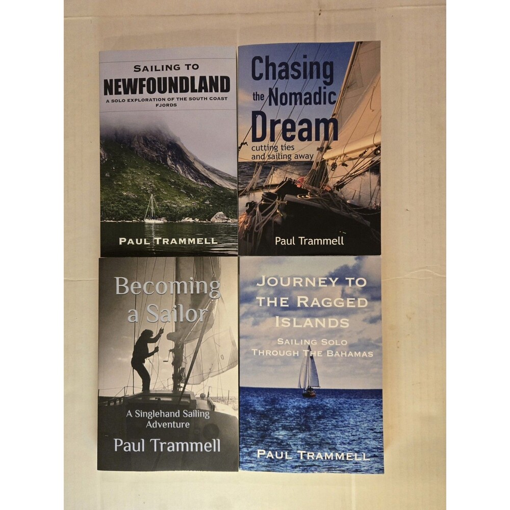 Paul Trammell Solo Sailing Book Lot Newfoundland Ragged Islands Nomadic Becoming